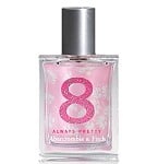 8 Always Pretty perfume for Women by Abercrombie & Fitch